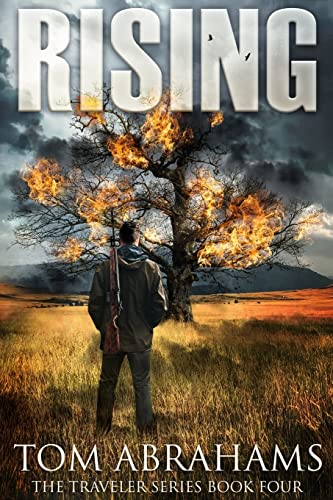 Rising: A Post Apocalyptic/Dystopian Adventure (The Traveler, Band 4)