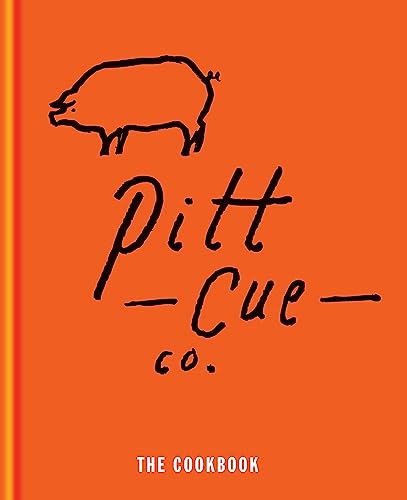 Pitt Cue Co. - The Cookbook von Mitchell Beazley