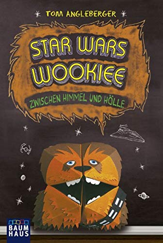 Star Wars Wookiee - Zwischen Himmel und Hölle: Band 3. Ein Origami-Yoda-Roman