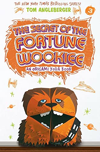 Secret of the Fortune Wookiee: An Origami Yoda Book (Origami Yoda, 3, Band 3)