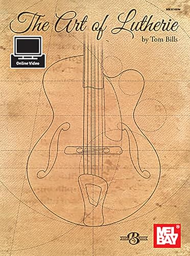 The Art of Lutherie