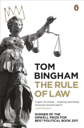 The Rule of Law: Winner of the Orwell Price for Best Political Book 2011 von Penguin Books Ltd