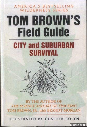 Tom Brown's Field Guide to City and Suburban Survival