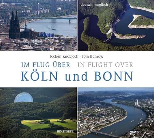 Im Flug über Köln und Bonn: In Flight over Köln and Bonn