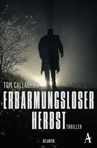 Erbarmungsloser Herbst: Thriller (Akyl Borubaew, Band 4) von Atlantik Verlag