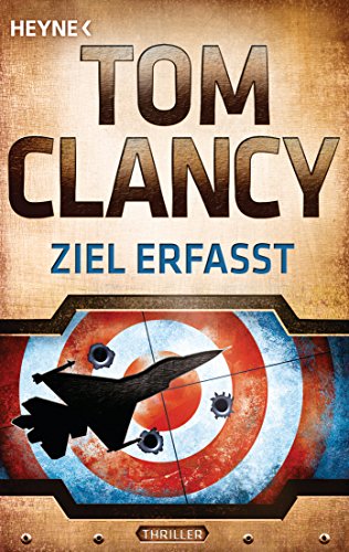 Ziel erfasst: Thriller (Jack Ryan, Band 14)