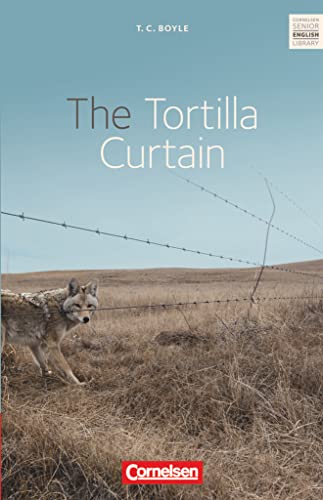 Cornelsen Senior English Library - Literatur - Ab 11. Schuljahr / B2: The Tortilla Curtain - Textband mit Annotationen von Cornelsen Verlag GmbH