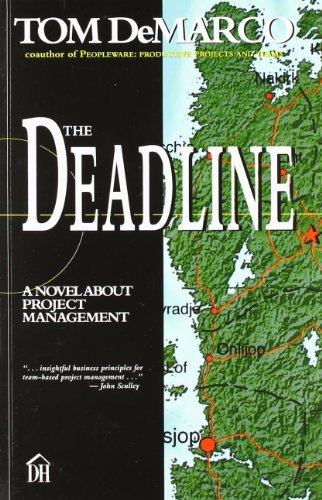 The Deadline: A Novel About Project Management by Tom DeMarco(1997-06-01)