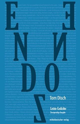 Endzone: Letzte Gedichte
