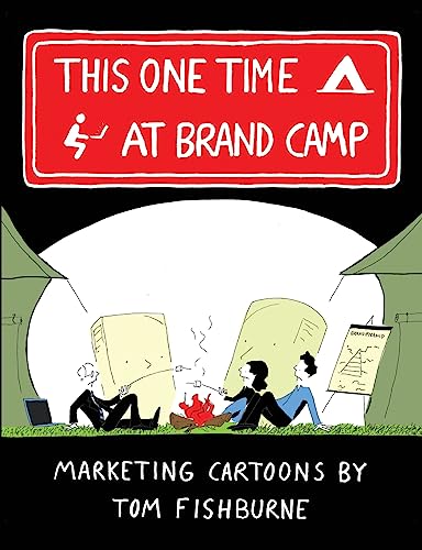 This One Time, at Brand Camp von Lulu.com