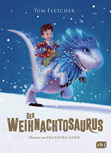 Der Weihnachtosaurus: Das perfekte Weihnachtsgeschenk für Kinder ab 8 Jahren (Die Weihnachtosaurus-Reihe, Band 1) Der Weihnachtosaurus: Das perfekte Weihnachtsgeschenk für Kinder ab 8 Jahren (Die Weihnachtosaurus-Reihe, Band 1)