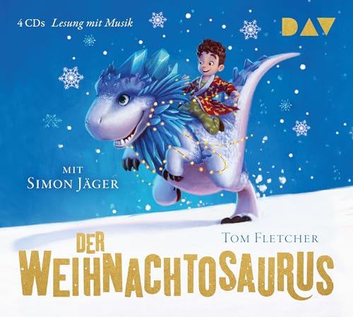 Der Weihnachtosaurus (Teil 1): Lesung mit Musik mit Simon Jäger (4 CDs) (Die Weihnachtosaurus-Reihe)