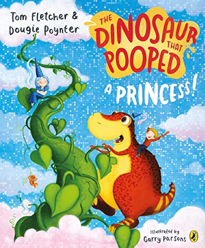 The Dinosaur that Pooped a Princess! von Red Fox Picture Books