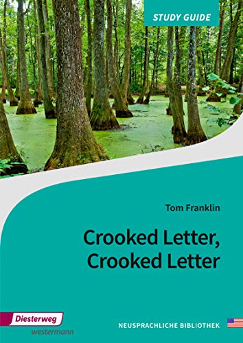 Crooked Letter, Crooked Letter: Study Guide (Neusprachliche Bibliothek - Englische Abteilung: Sekundarstufe II) von Westermann Bildungsmedien Verlag GmbH
