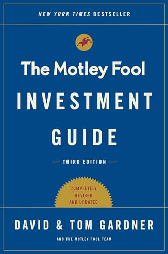 The Motley Fool Investment Guide: Third Edition: How the Fools Beat Wall Street's Wise Men and How You Can Too von Simon & Schuster