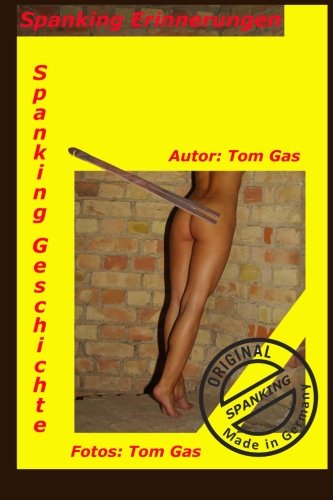 Spanking Erinnerungen von CreateSpace Independent Publishing Platform