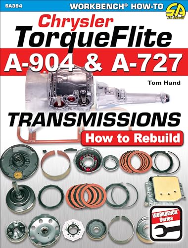 Chrysler Torqueflite A904 and A727 Transmissions: How to Rebuild (Workbench How-to)