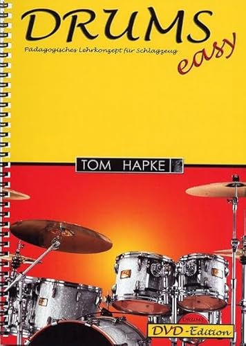 Drums Easy. Pädagogisches Lehrkonzept für Schlagzeug. DVD-Edition: Buch + DVD