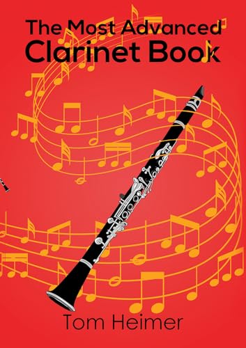 The Most Advanced Clarinet Book von Austin Macauley