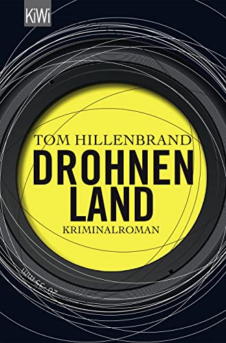 Drohnenland: Kriminalroman von Kiepenheuer & Witsch GmbH