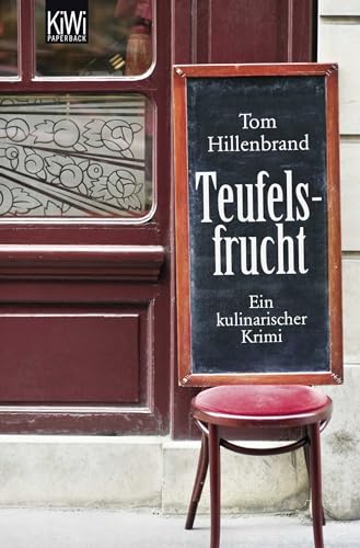 Teufelsfrucht: Ein kulinarischer Krimi. Xavier Kieffer ermittelt