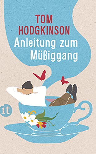 Anleitung zum Müßiggang (insel taschenbuch) von Insel Verlag
