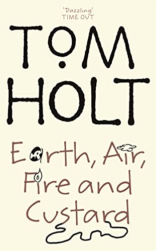 Earth, Air, Fire and Custard. (Orbit): J.W. Wells & Co. Book 3