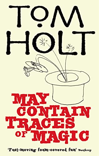 May Contain Traces Of Magic: J.W. Wells & Co. Book 6