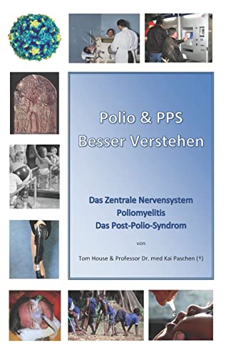 Polio & PPS Besser Verstehen von CREATESPACE