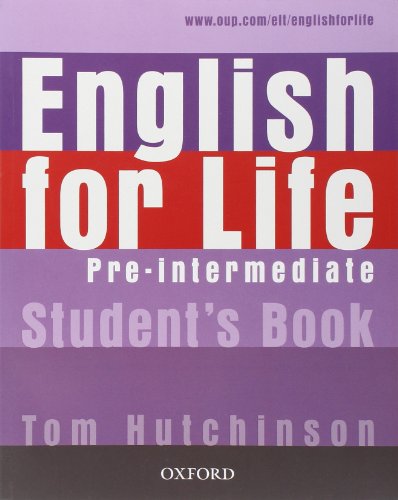 English for Life Pre-Intermediate. Student's Book: General English four-skills course for adults von Oxford University Press Espaa, S.A.