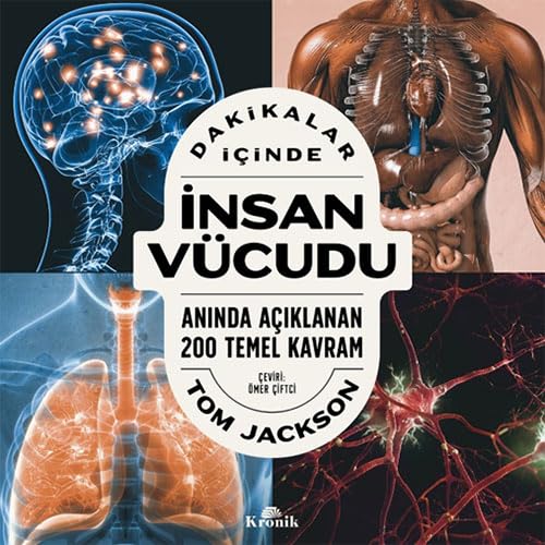 Dakikalar İçinde İnsan Vücudu: Anında Açıklanan 200 Temel Kavram