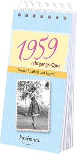 Jahrgangs-Quiz 1959: Unsere Kindheit und Jugend