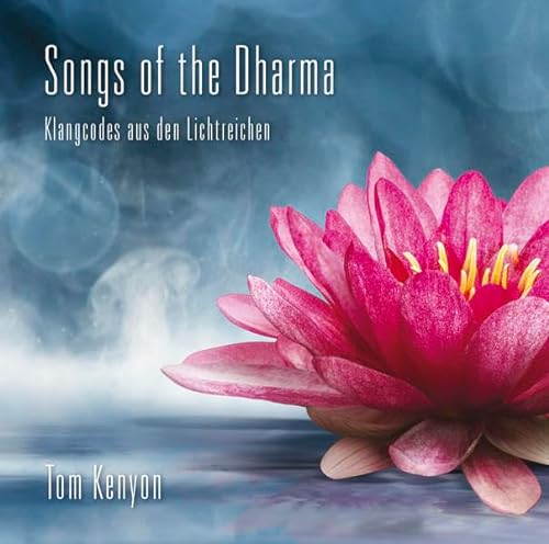SONGS OF THE DHARMA: Klangcodes aus den Lichtreichen
