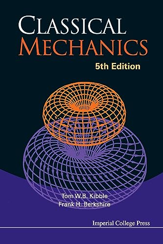 Classical Mechanics (5Th Edition) von Imperial College Press
