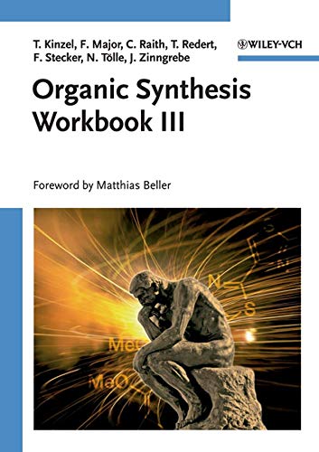 Organic Synthesis Workbook III von Wiley-VCH