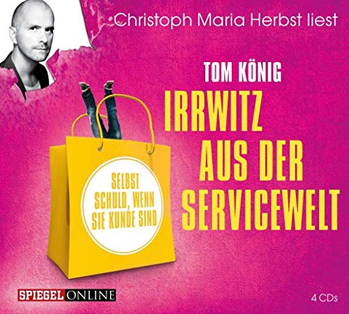Irrwitz aus der Servicewelt (Edition "Humorvolle Unterhaltung" 2014)