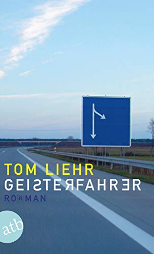 Geisterfahrer: Roman von Aufbau Tb