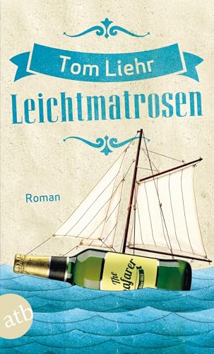 Leichtmatrosen: Roman von Aufbau Tb