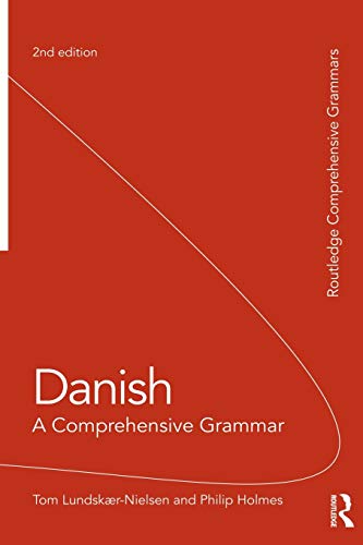 Danish: A Comprehensive Grammar (Routledge Comprehensive Grammars) von Routledge
