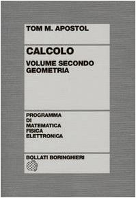 Calcolo. Geometria (Vol. 2) (Programma di mat. fisica elettronica) von Bollati Boringhieri