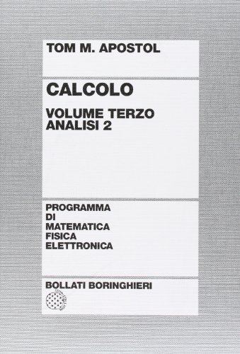Calcolo. Analisi 2 (Vol. 3) (Programma di mat. fisica elettronica)