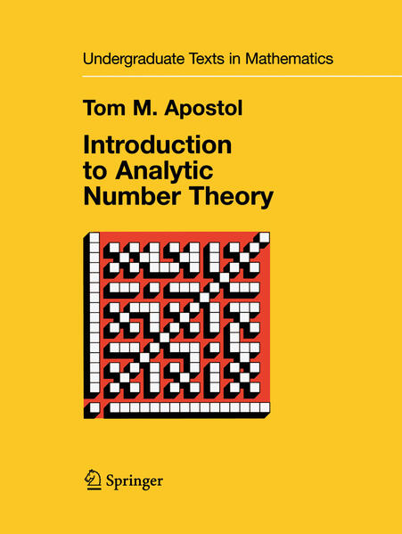 Introduction to Analytic Number Theory von Springer New York