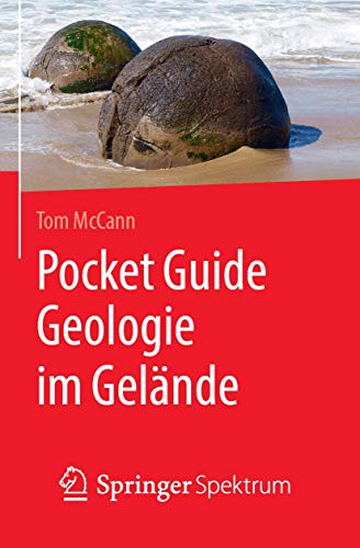 Pocket Guide Geologie im Gelände von Springer Spektrum