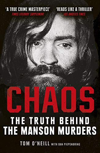 Chaos: The Truth Behind the Manson Murders von Windmill Books