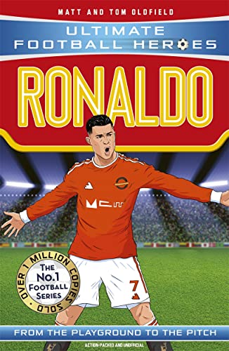 Ronaldo: (Ultimate Football Heroes - the No. 1 football series): Collect them all!: From the Playground to the Pitch (Ultimage Football Heroes) von BONNIER