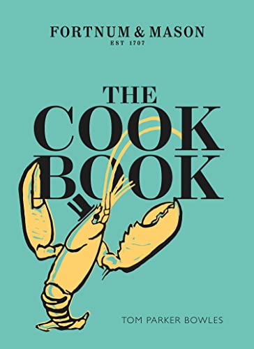 The Cook Book: Fortnum & Mason von Harper Collins Publ. UK