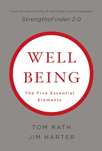 Wellbeing: The Five Essential Elements