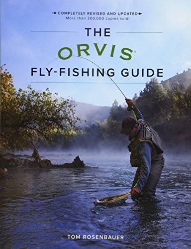 The Orvis Fly-Fishing Guide von Tom Rosenbauer