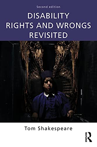 Disability Rights and Wrongs Revisited
