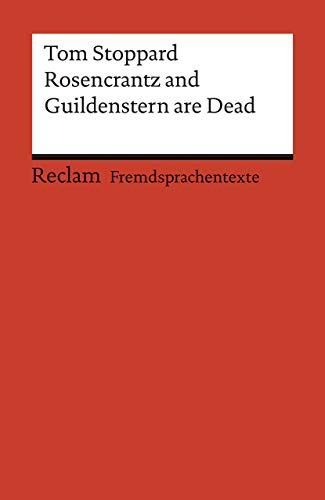 Rosencrantz and Guildenstern are Dead: Englischer Text mit deutschen Worterklärungen. B2–C1 (GER) (Reclams Universal-Bibliothek)